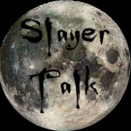 Show cover of Slayer Talk