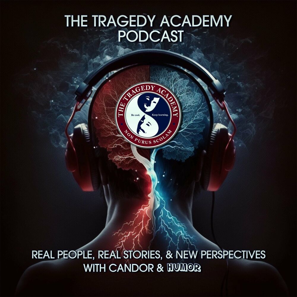 Listen to The Tragedy Academy podcast