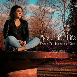 Show cover of Bountiful Life - Dein Podcast für Dich