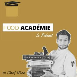 Show cover of Le Podcast de La Food Académie