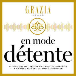 Show cover of Grazia, en mode détente