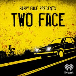 Show cover of Happy Face Presents: Two Face