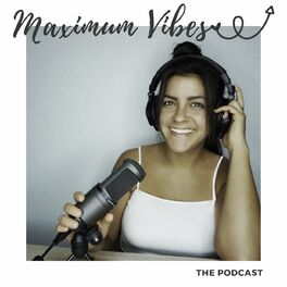 Show cover of Maximum Vibes Podcast