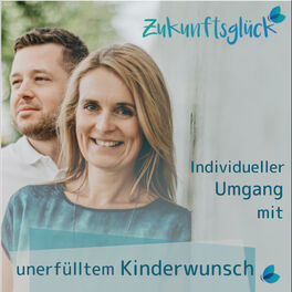 Show cover of Zukünftsglück - Umgang mit unerfülltem Kinderwunsch