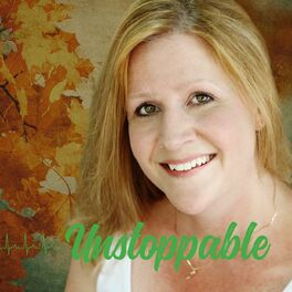 Show cover of Unstoppable with Lindy Chaffin Start