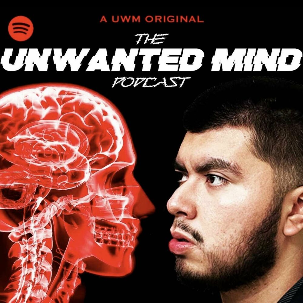 Listen to THE UNWANTED MIND PODCAST podcast | Deezer