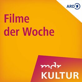 Show cover of MDR KULTUR empfiehlt: Filme der Woche