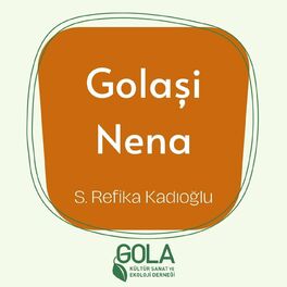 Show cover of Golaşi Nena / Gola'nın Sesi