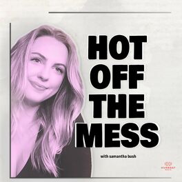 Show cover of Hot Off The Mess