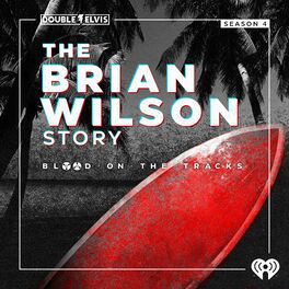 Show cover of BLOOD ON THE TRACKS Season 4: The Brian Wilson Story
