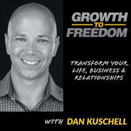 Show cover of Growth to Freedom™ - Transform Your Life, Business, and Relationships with Clarity, Confidence, and Direction