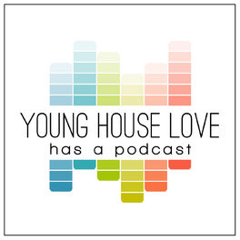 Show cover of Young House Love Has A Podcast
