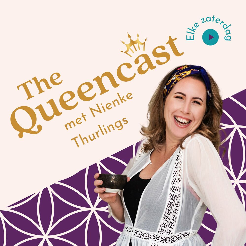 Listen to The Queencast met Nienke Thurlings podcast Deezer