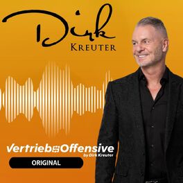 Show cover of Dirk Kreuters Vertriebsoffensive Podcast ∣ Unternehmertum ∣ Marketing ∣ Vertrieb ∣ Mindset