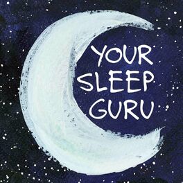 Show cover of Your Sleep Guru Podcast