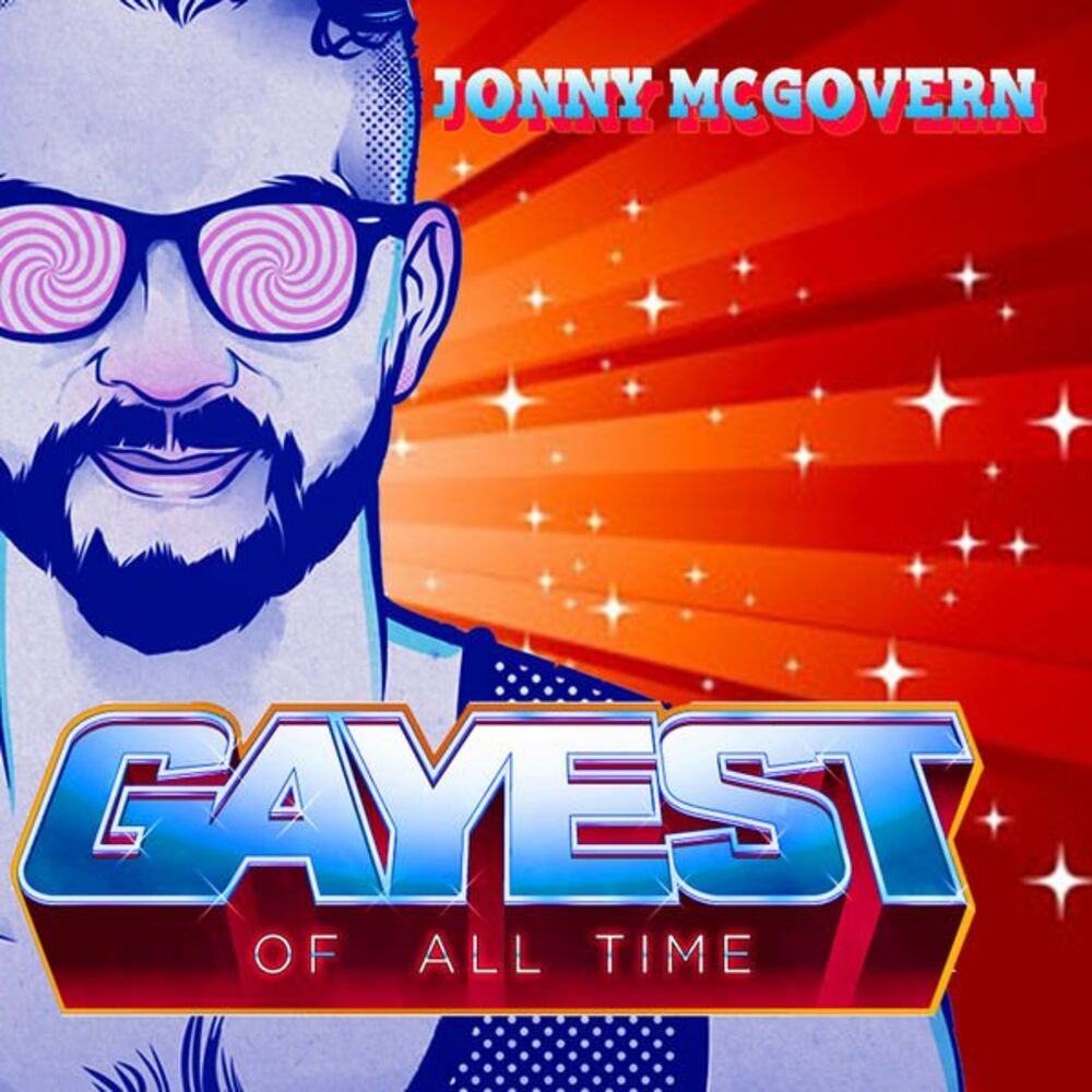 1000px x 1000px - Listen to Gayest Of All Time With Jonny McGovern podcast | Deezer