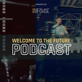 Show cover of FŌHSE: Welcome To The Future
