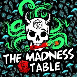 Show cover of The Madness Table: A Dungeons and Dragons 5th Edition Podcast