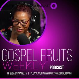 Show cover of GOSPEL FRUITS WEEKLY PODCAST