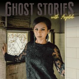 Show cover of Ghost Stories with Anjelah