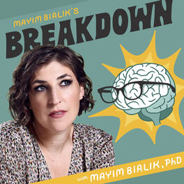 Show cover of Mayim Bialik's Breakdown