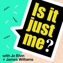 Show cover of Is It Just Me?
