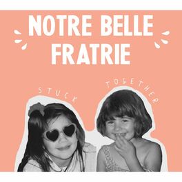 Show cover of Notre Belle Fratrie
