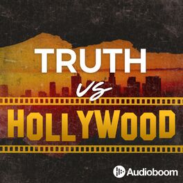 Show cover of Truth vs Hollywood