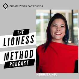 Show cover of The Lioness Method with Nerrissa Hsu