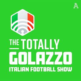 Show cover of Golazzo: The Totally Italian Football Show