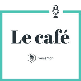Show cover of Le Café LiveMentor