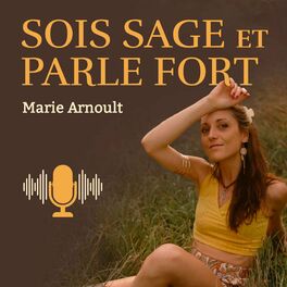 Show cover of Sois Sage et Parle Fort