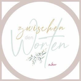 Show cover of Zwischen den Worten // A.D. WiLK Podcast