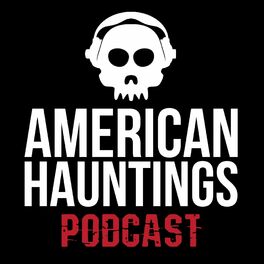 Show cover of American Hauntings Podcast