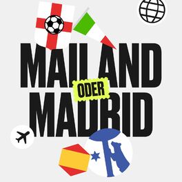 Show cover of Mailand oder Madrid – Hauptsache international