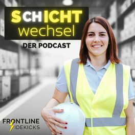 Show cover of Sichtwechsel Schichtwechsel | Exklusive Einblicke in die Produktion & Logistik aus Shopfloor-Sicht