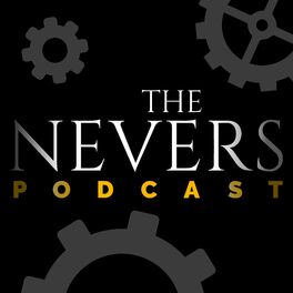 Show cover of The Nevers Podcast