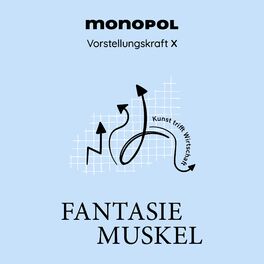 Show cover of Fantasiemuskel – Kunst trifft Wirtschaft