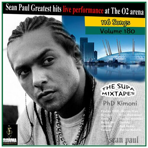 Podcast Sean Paul Greatest hits live performance at The O2 arena