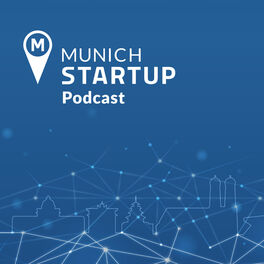 Show cover of Munich Startup Podcast