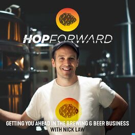 Show cover of Hop Forward: Getting You Ahead in the Brewing and Beer Business