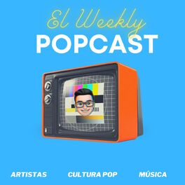 Show cover of El Weekly PopCast