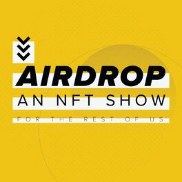 Show cover of AIRDROP: An NFT Show