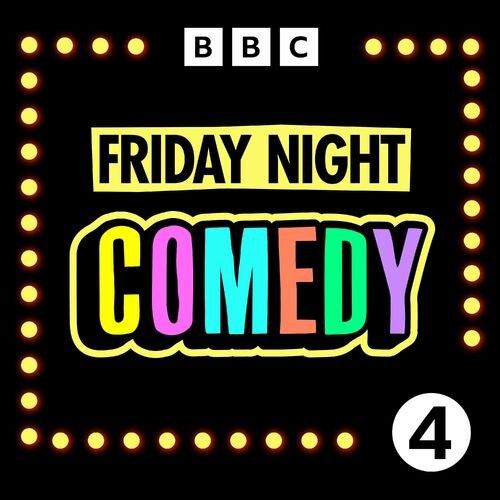 Podcast Friday Night Comedy From Bbc Radio 4 último Programa 18 12 20