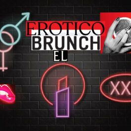 Show cover of El Brunch Erótico