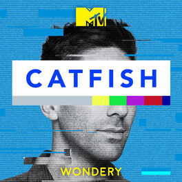 Show cover of Catfish: The Podcast