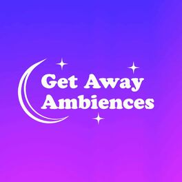 Show cover of Get Away Ambiences