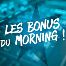 Show cover of Les bonus du Morning