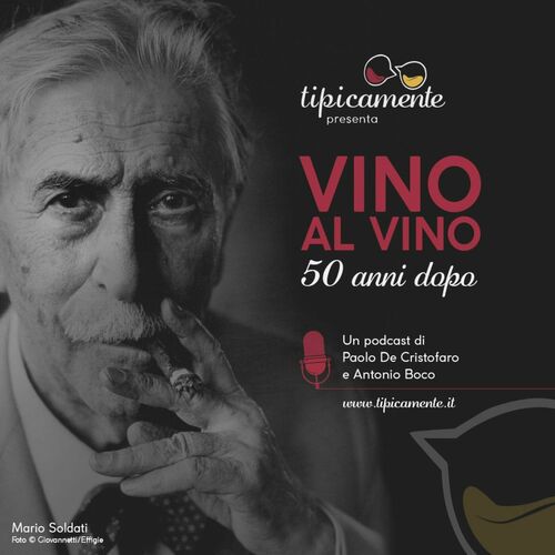 Listen to Vino al Vino 50 anni dopo podcast