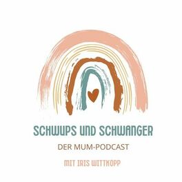 Show cover of Schwups und schwanger - der MUM-Podcast